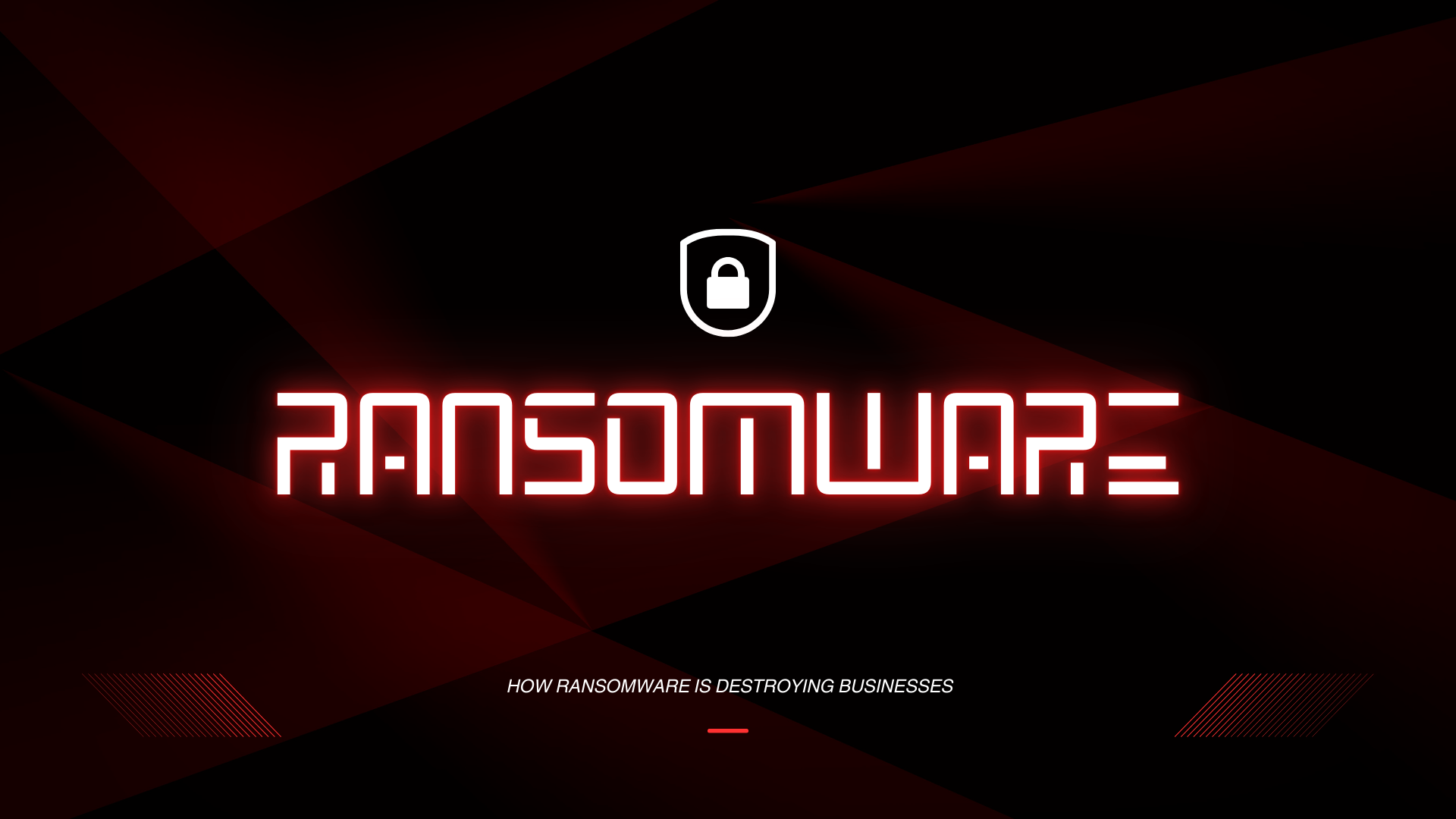How Ransomware Is Destroying Businesses and What You Can Do to Stop It