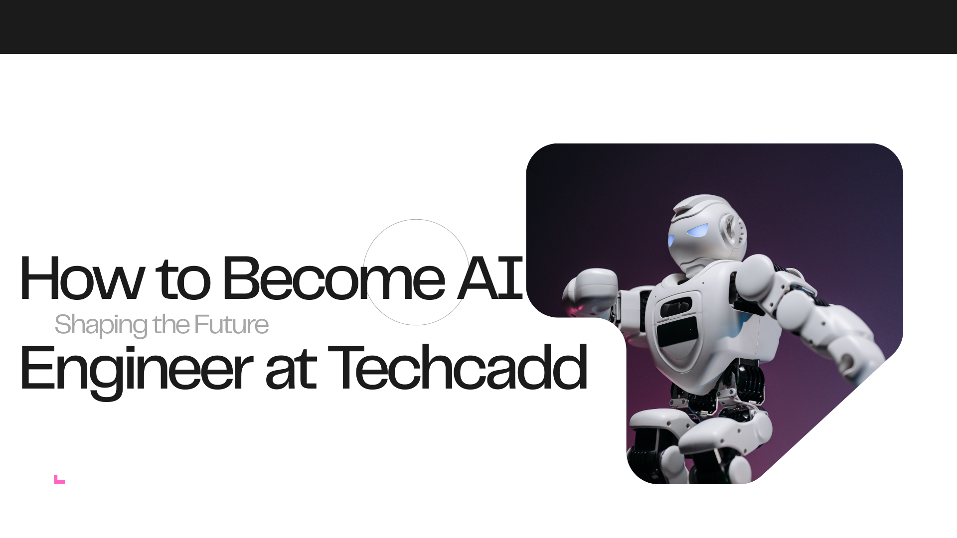 AI Course in Mohali: How to Become AI Engineer at Techcadd