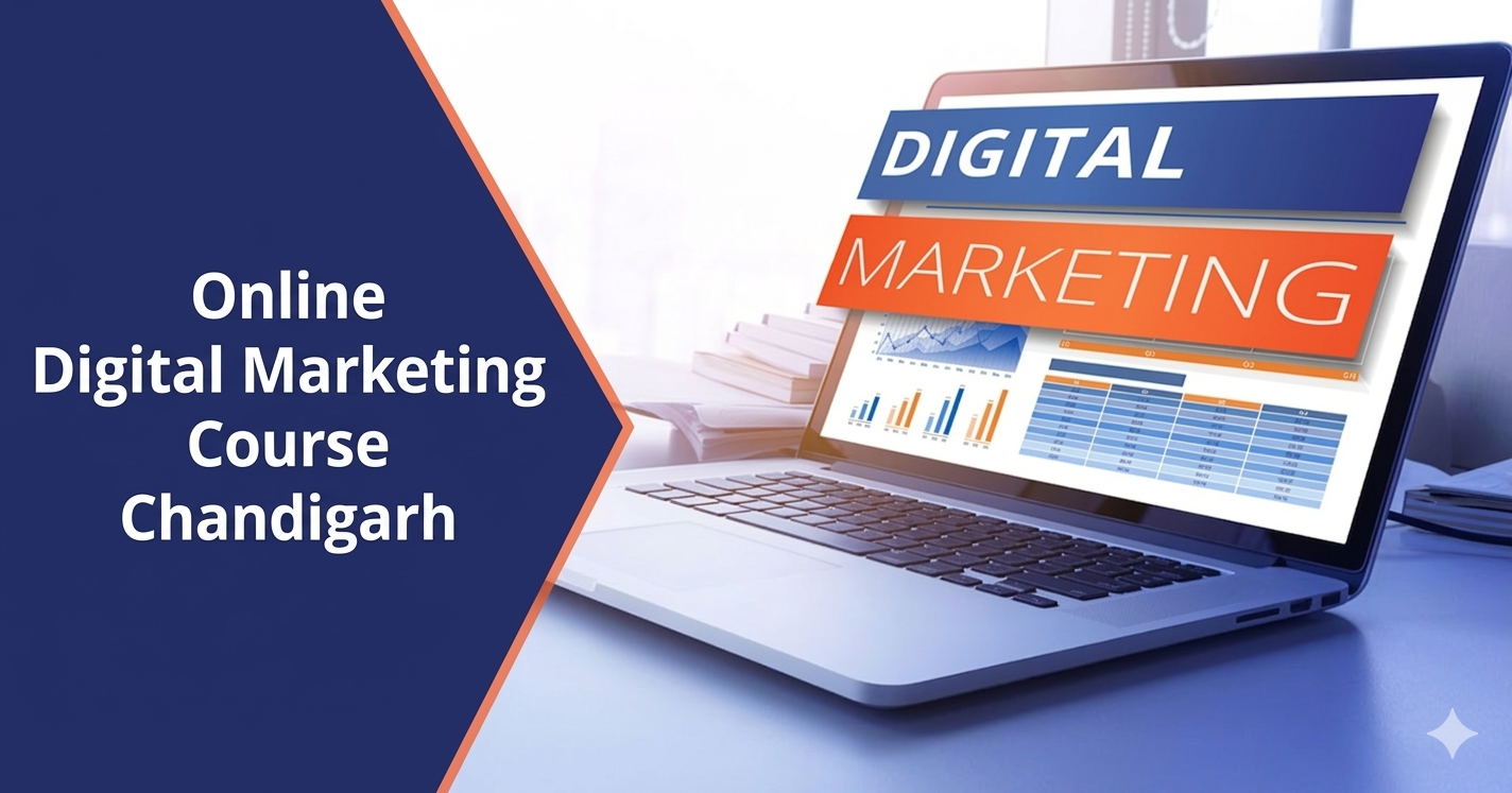 Online Digital Marketing Course in Chandigarh